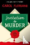 Floriani, Carol - Invitation to Murder