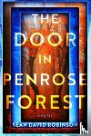 Robinson, Sean David - The Door in Penrose Forest