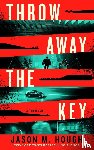 Hough, Jason M. - Throw Away the Key