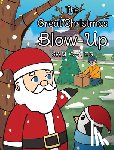Cates, Sam - The Great Christmas Blow-Up