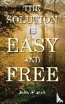 Marsh, Julie - The Solution Is Easy and Free