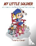 Kovar, Tammy - MY LITTLE SOLDIER