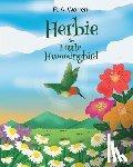Warren, R. A. - Herbie the Little Hummingbird