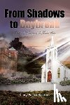 Bingisser, Cheryl Fosnot - From Shadows to Daybreak