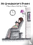 Eason, Joey E. - My Grandmother's Prayers