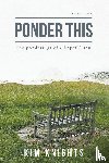 Knights, Kim - Ponder This
