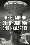 Rebman, Nick - The Bombing of Hiroshima and Nagasaki