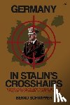 Schwipper, Bernd - Schwipper, B: Germany in Stalin's Crosshairs