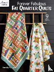 Flanagan, Scott A. - Forever Fabulous Fat Quarter Quilts