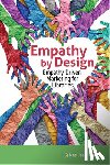 Dantus, Sabine Jean - Empathy by Design:: Empathy-Driven Marketing for Libraries