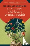 Becnel, Kim - Using Literature to Support Children's Mental Health