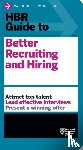 Harvard Business Review - HBR Guide to Better Recruiting and Hiring