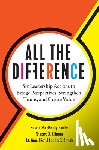 Brady, Susan MacKenty, Kliman, Stuart D., Smith, Lt. Gen. (Ret.) Leslie C. - All the Difference