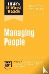Harvard Business Review, Goleman, Daniel, Hill, Linda A., Neeley, Tsedal - HBR's 10 Must Reads on Managing People, Updated and Expanded