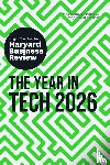 Harvard Business Review, Anthony, Scott D., Webb, Amy, Parra-Moyano, Jose - The Year in Tech, 2026