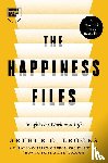 Brooks, Arthur C. - The Happiness Files