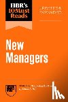 Harvard Business Review, Hill, Linda A., Buckingham, Marcus, Goleman, Daniel - HBR's 10 Must Reads for New Managers, Updated and Expanded (featuring "Becoming the Boss" by Linda A. Hill)