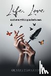 Zamarron, Cristal - Zamarron, C: Life, Love and everything in between