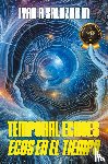 Salazar M, Ivan A - Temporal Echoes / Ecos En El Tiempo