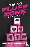 Embaby, Jayla - The No Fluff Zone