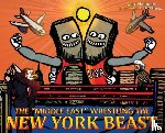 Nicholas, Alex - The "Middle East" Wrestling the New York Beast