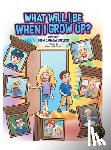 Steurer, Sofia Canaday - What Will I Be When I Grow Up?