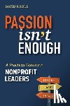 Rhode, David - Passion Isn't Enough