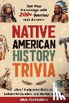 Publications, Ahoy - Native American History Trivia: Test Your Knowledge with 200+ Questions and Answers about Indigenous Cultures, Influential Leaders, and Historical Eve