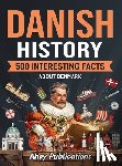 Publications, Ahoy - Danish History: 500 Interesting Facts About Denmark