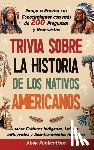 Publications, Ahoy - Trivia sobre la historia de los nativos americanos