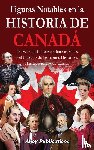 Publications, Ahoy - Figuras notables en la historia de Canadá