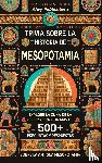 Publications, Ahoy - Trivia sobre la historia de Mesopotamia