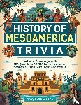 Publications, Ahoy - History of Mesoamerica Trivia