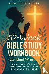 Publications, Ahoy - 52-Week Bible Study Workbook for Black Women