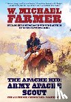 Farmer, W. Michael - The Apache Kid: Army Apache Scout