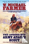 Farmer, W. Michael - The Apache Kid: Army Apache Scout