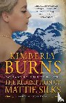 Burns, Kimberly - The Redemption of Mattie Silks