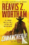 Wortham, Reavis Z. - Comancheria