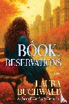 Buchwald, Laura - The Book of Reservations