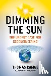 Ramge, Thomas - Dimming the Sun