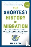 Goldin, Ian - The Shortest History of Migration