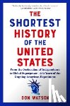 Watson, Don - The Shortest History of the United States