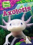 Bowman, Chris - Axolotls
