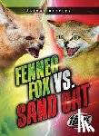 Sommer, Nathan - Fennec Fox vs. Sand Cat