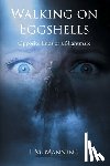 Manning, L. M. - Walking on Eggshells