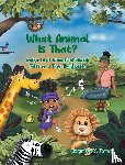 Chaney, Kimyatta N. - What Animal Is That?