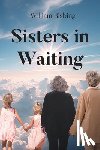 Bisbing, William - Sisters in Waiting