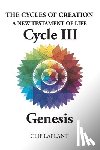 Laplant, Clif - The Cycles of Creation A New Testament of Life Cycle III Genesis