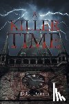 Dahlia, D. C. - A Killer Time