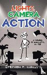 Canino, Stephen F - LIGHTS, CAMERA, ACTION